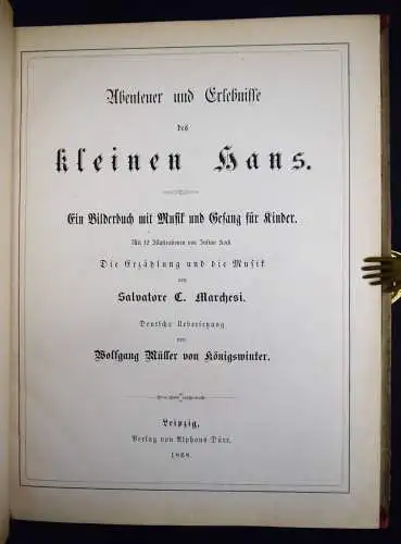 Marchesi. Abenteuer und Erlebnisse des kleinen Hans - 1868 KINDERLIEDER