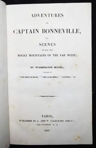 Irving, Washington. Adventures of Captain Bonneville 1837 AMERIKA WILDER WESTEN