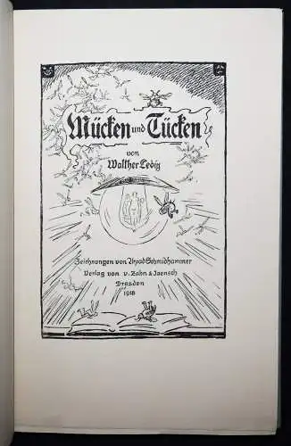 Ledig, Mücken und Tücken.  Zeichnungen Arpad Schmidhammer 1918  NUMMERIERT