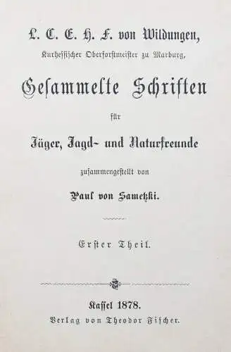 Wildungen, Gesammelte Schriften für Jäger - 1878 - ERSTE GESAMTAUSGABE - JAGD