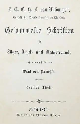 Wildungen, Gesammelte Schriften für Jäger - 1878 - ERSTE GESAMTAUSGABE - JAGD