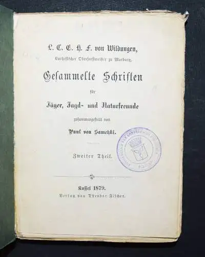 Wildungen, Gesammelte Schriften für Jäger - 1878 - ERSTE GESAMTAUSGABE - JAGD