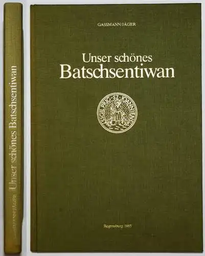 Gassmann, Unser schönes Batschsentiwan. 1985 JUGOSLAWIEN PRIGREVICA SERBIEN