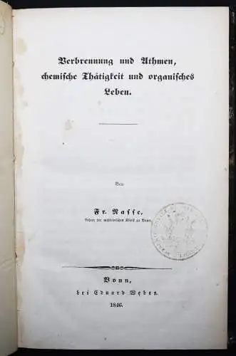 Nasse, Verbrennung und Athmen, chemische Thätigkeit…1846 PNEUMATOLOGIE ATMUNG