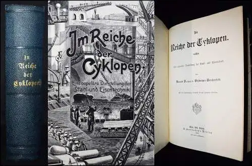 Schweiger-Lerchenfeld, Im Reiche der Cyklopen HARTLEBEN 1900 BERGBAU INDUSTRIE