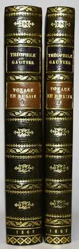 Gautier, Theophile. Voyage en Russie - 1867 REISE REISEBESCHREIBUNG