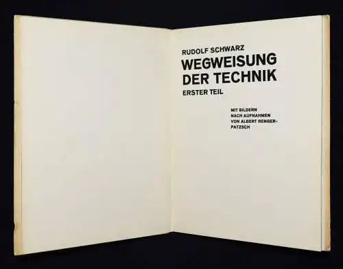 Renger-Patzsch – Widmung von Schwarz - Wegweisung der Technik - Erstausgabe 1928