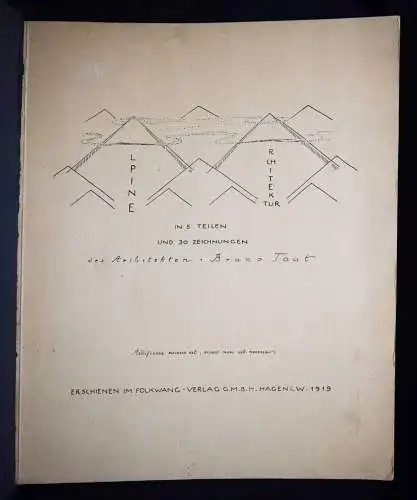 Taut - Alpine Architektur - Erstausgabe 1919 - Alpinismus