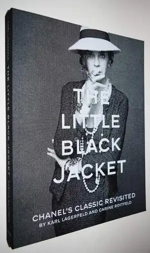 Lagerfeld, Karl. The little black jacket - Steidl 2012 ERSTE AUSGABE - FASHION
