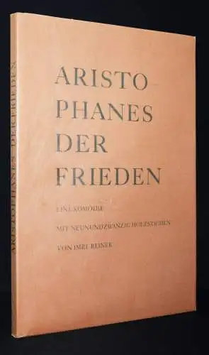 Aristophanes, Der Frieden - 1965 - FOLIO - SIGNIERT - HOLZSTICHE VON IMRE REINER