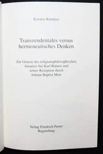 Kreutzer, Transzendentales versus hermeneutisches Denken HERMENEUTIK 