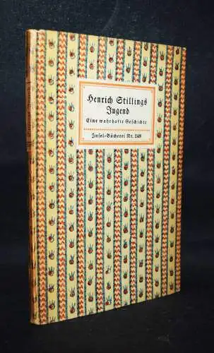 Insel-Bücherei Nr 248 – Stilling, Jugend 1.-10. Tsd 1919 EB-NR. 29 (Jenne)