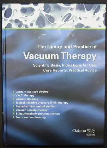 Willy, The theory and practice of vacuum therapy 2006 - VAKUUMTHERAPIE- 