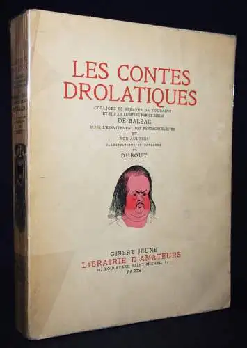 Balzac,  Honore de. Les contes drolatiques. Paris 1940 NUM 1/3000 (Albert) Dubot