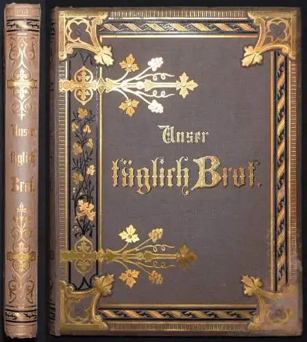 Woringen, Unser täglich Brot. Müller 1876 PRACHTAUSGABE GRÜNDERZEIT KOCHBUCH