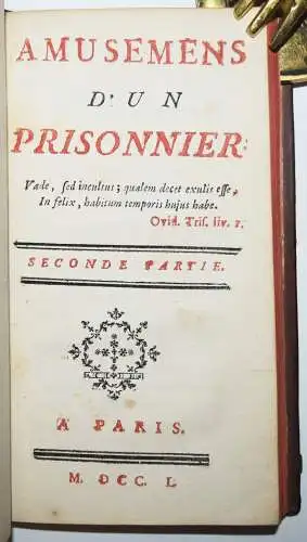 Amusemens d’un prisonnier - 1750 EROTICA EROTIK EROTISME LIEBESABENTEUER