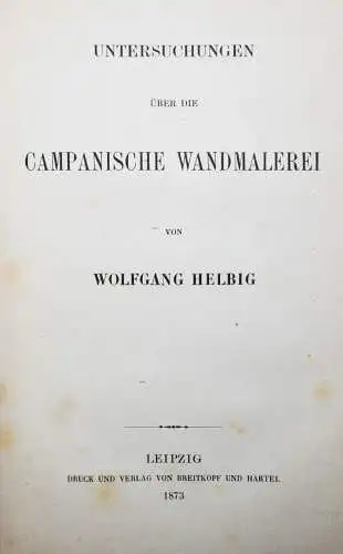 Helbig, Wandgemälde der vom Vesuv verschütteten Städte Campaniens 1868 ERSTE AUS