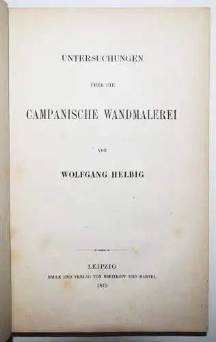 Helbig, Wandgemälde der vom Vesuv verschütteten Städte Campaniens 1868 ERSTE AUS