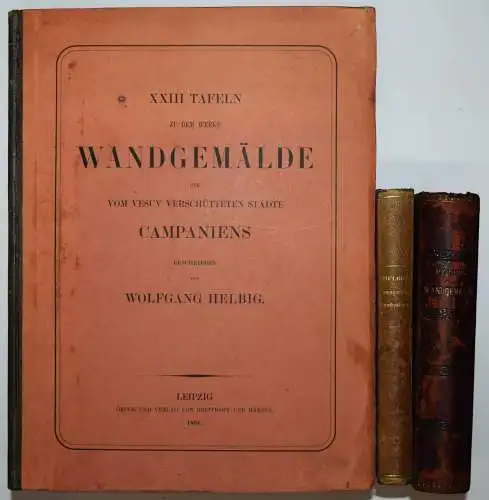 Helbig, Wandgemälde der vom Vesuv verschütteten Städte Campaniens 1868 ERSTE AUS