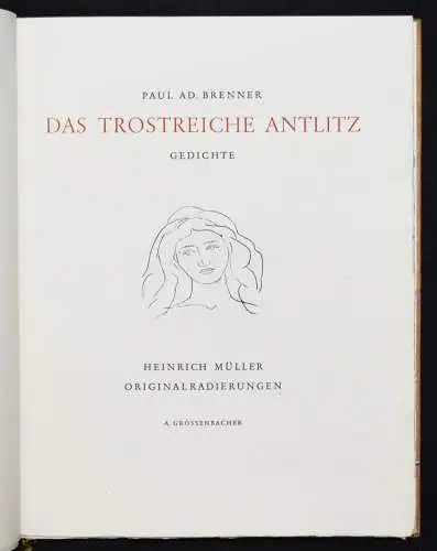 Brenner, Das trostreiche Antlitz SIGNIERT H. Müller NUMMERIERT 1/10 PRESSENDRUCK