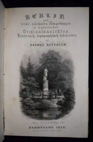 Rellstab, Berlin und seine nächsten Umgebungen 1852 STAHLSTICH-ANSICHTEN Vedute