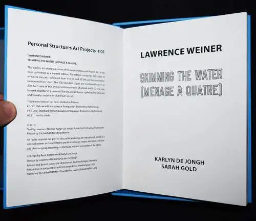 Weiner, Lawrence. Skimming the water - 2010 NUMMERIERT 1/150 CONCEPT ART