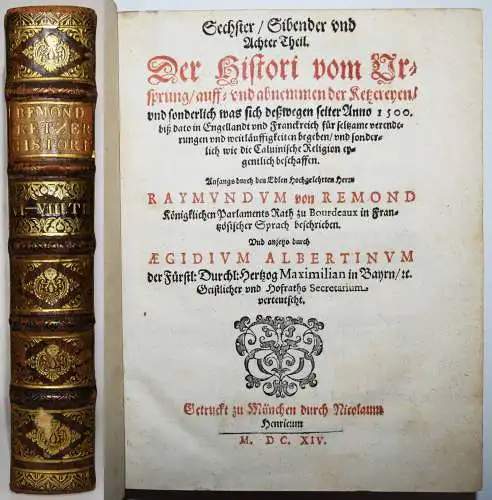 Remond, Historia vom Ursprung...der Ketzereyen 1614 GEGENREFORMATION KETZEREI