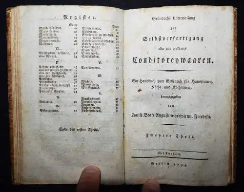 Friedel, Gründliche Unterweisung - 1794 PATISSERIE KONDITOREI KOCHBUCH