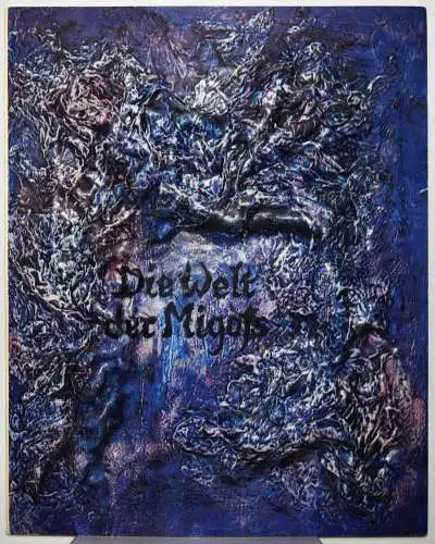 Schultze, Bernard. Die Welt der Migofs 1974 SIGNIERT NUMMERIERT 1/100 SKULPTUREN