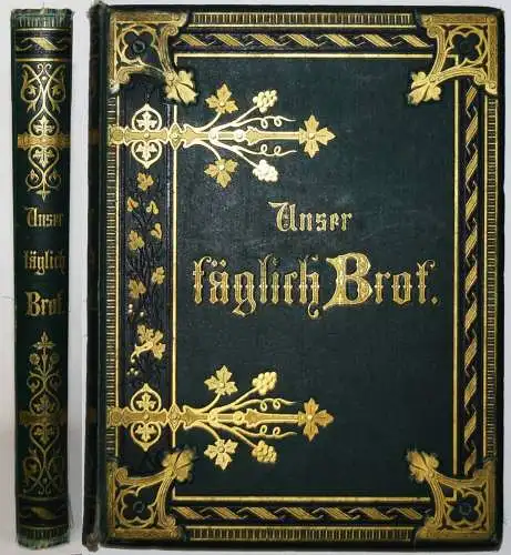 Woringen, Unser täglich Brot - 1876 EINZIGE AUSGABE Selten GRÜNDERZEIT