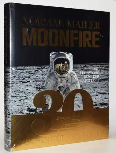 Mailer, Norman. Moonfire. Taschen 2010 NEUWERTIG - MONDLANDUNG RAUMFAHRT