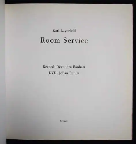 Lagerfeld, Karl. Room service. Steidl 2006 FASHION POP-KULTUR