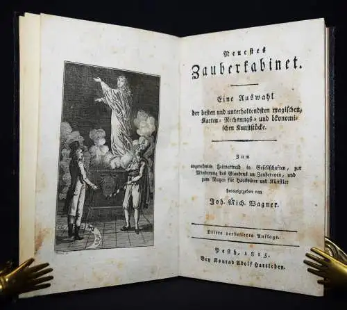 Wagner, Neuestes Zauberkabinet. Hartleben 1815 ZAUBEREI MAGIE VARIA OKKULTISMUS
