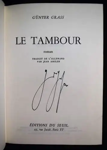 Grass, Günther. Le Tambour - 1961 - SIGNIERT NUMMERIERT 1/3000 BLECHTROMMEL
