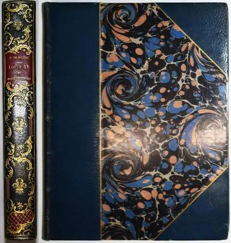 Nolhac, Louis XV et Marie Leczinska 1900 NUM 1/1000 - PRACHTVOLLES EXEMPLAR