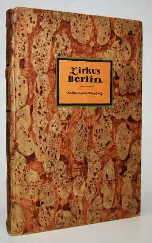 Tucholsky – Brieger, Zirkus Berlin. Almanach-Verlag 1919 - Lyonel Feininger