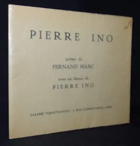Marc, Franand. Pierre Ino - 1935 SIGNIERT NUMMERIERT 1/110 SURREALISMUS