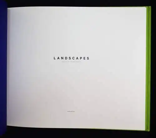 Gadonneix, Marina. Landscapes. RVB Books 2001 SIGNIERT NUMMERIERT Nr. 13/100