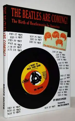 Spizer, Bruce. The Beatles are coming! - 2003 INSCRIBED SIGNED POP-MUSIC-CULTURE