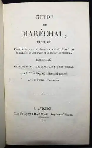 Lafosse, Guide du marechal - 1803 CHEVAL HORSES PFERDEHALTUNG VETERINÄRMEDIZIN