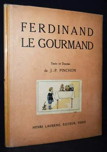 Struwwelpeteriade – Pinchon, Ferdinand le gourmand - 1924