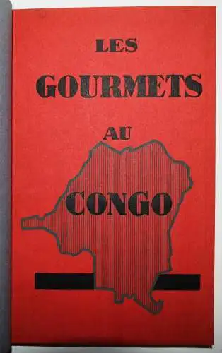 Matabiche, Les gourmets au Congo - 1930 KOCHBUCH AFRIKA KOLONIALZEIT KONGO