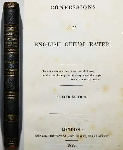 De Quincey, Confessions of an English opium-eater - 1823 DROGEN DROGENKONSUM
