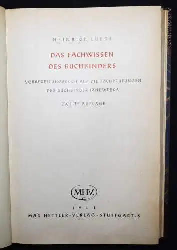 Lüers, Das Fachwissen des Buchbinders - 1941 BUCHBINDEREI EINBÄNDE