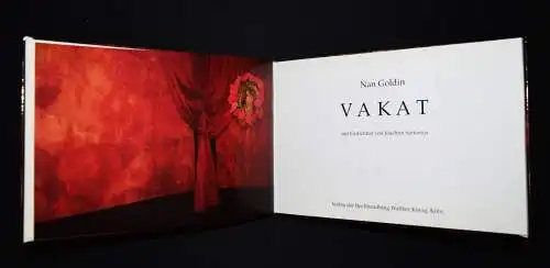 Goldin, Nan. Vakat -  INSCRIBED SIGNED WIDMUNGSEXEMPLAR