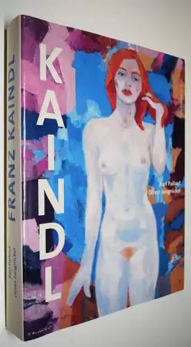 Pallauf, Franz Kaindl - 2016 - WERKVERZEICHNIS CATALOGUE RAISONNE