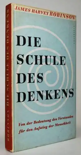 Robinson, James Harvey. Die Schule des Denkens - 1949