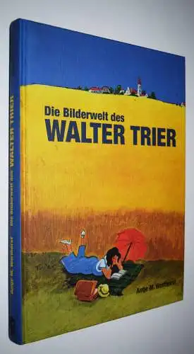 Warthorst, Die Bilderwelt des WALTER TRIER - 2022 KARIKATUREN