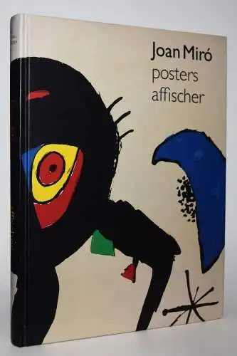 Lewenhaupt, Joan Miro – posters, affischer 1993 RAISONNE WERKVERZEICHNIS PLAKATE