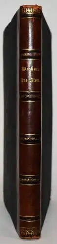 Wiessner, Das Atom oder das Kraftelement der Richtung 1875 ATOMPHYSIK